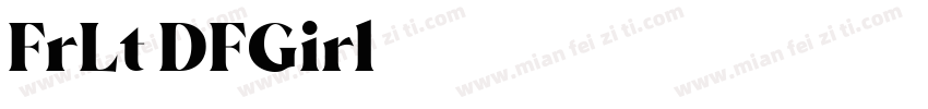 FrLt DFGirl字体转换